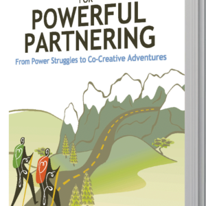 Get Clarity Powerful Partnering: From Power Struggles to Co-Creative Adventures